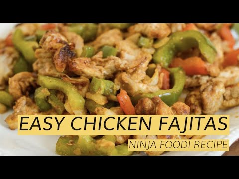 Ninja Foodi Chicken Fajitas - Air Fryer Recipe