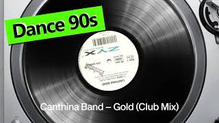 Canthina Band – Gold ( Club Mix 1992 ) #flashhouse #anos90 #eurodance