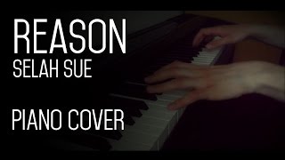Reason - Selah Sue - Piano Cover
