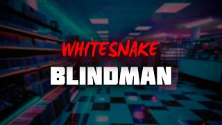 Download lagu Whitesnake - Blindman (Lyrics) mp3