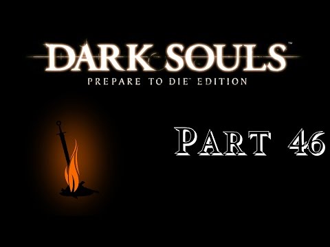 Dark Souls | Full Playthrough | Pt. 46 Manus Father of the Abyss