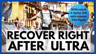 How best to recover from an ultra - coach Tim Pigott from HP3 Coaching reveals the rules