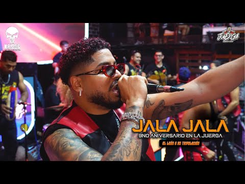 El Jala Jala - El León y su Tripulación “9no Aniversario en la Juerga” (Live)