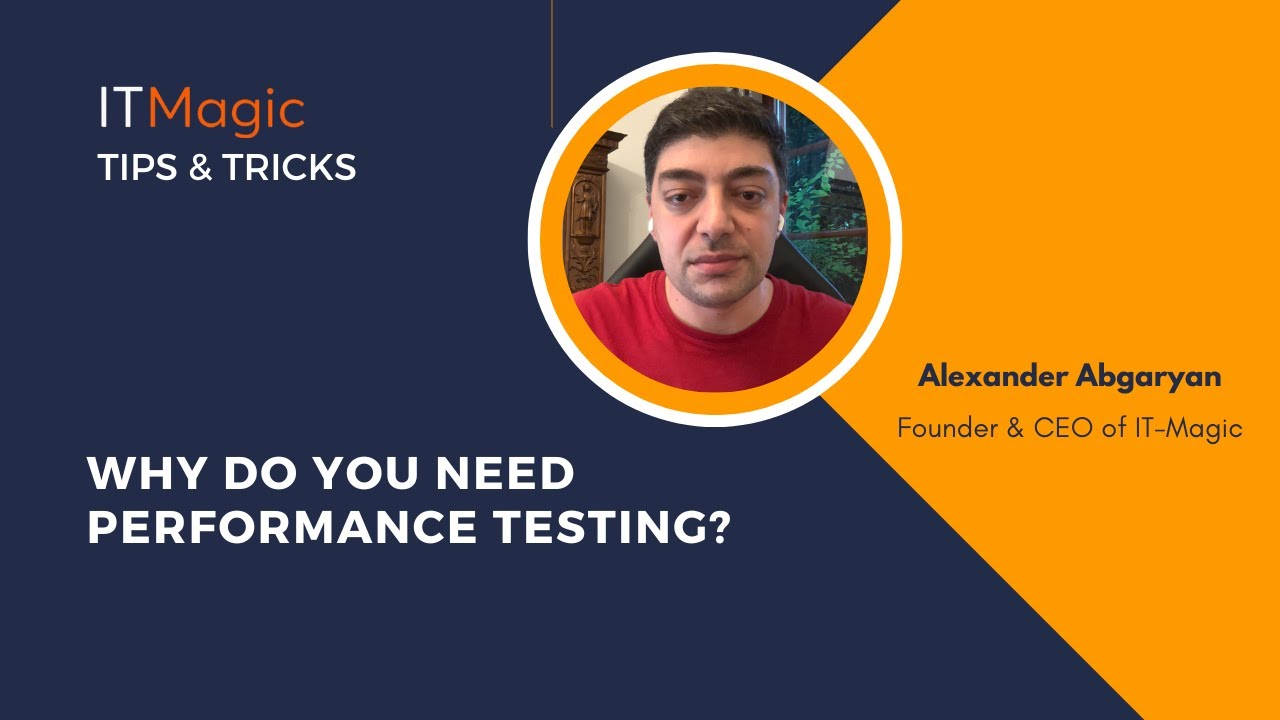 Why do you need performance testing?