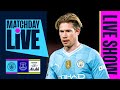 MATCHDAY LIVE! CAN CITY GO TOP? | Man City v Everton | Premier League