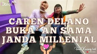 Download lagu CAREN DELANO BUKA-BUKAAN SAMA 'JANDA MILLENIAL!@#!@$%^' ⁉️⁉️ mp3