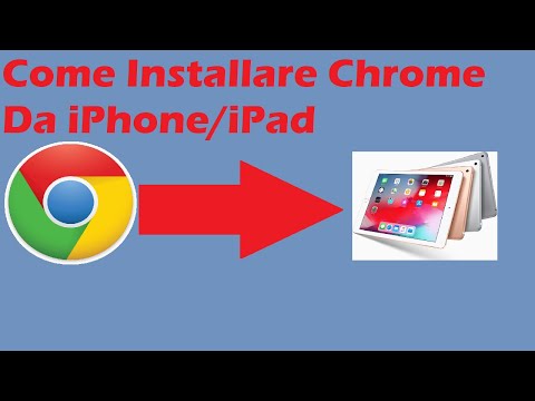 Chrome: Come Installarlo Su iPhone/iPad