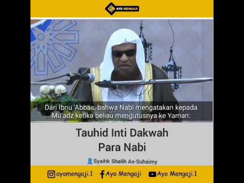 Tauhid Inti Dakwah Para Nabi (Syaihk sholih suhaimy)