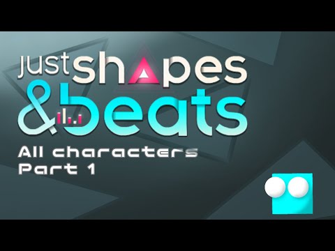 Just Shapes and Beats: Every characters - Part 1