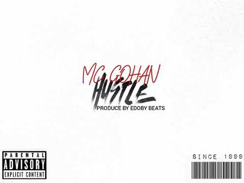 MC GOHAN-HUSTLE(LEGACY)