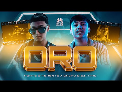 Porte Diferente x Grupo Diez 4tro - Oro [Official Video]