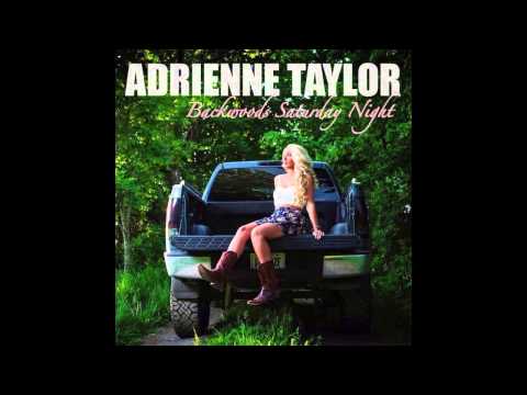 Backwoods Saturday Night - Adrienne Taylor