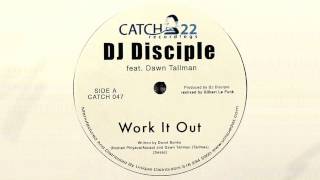 Dj Disciple feat. Dawn Tallman - Work It Out (Gilbert Le Funk Original Mix)