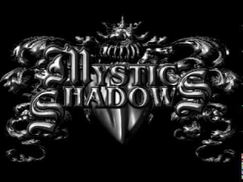Mystic Shadows - Our Kingdom is Rise Again