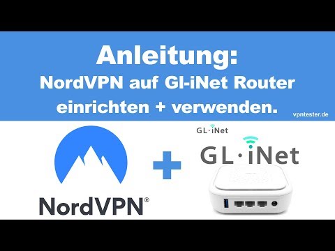 Anleitung: NordVPN auf VPN-Router (Gl-iNet mit OpenWRT) verwenden.