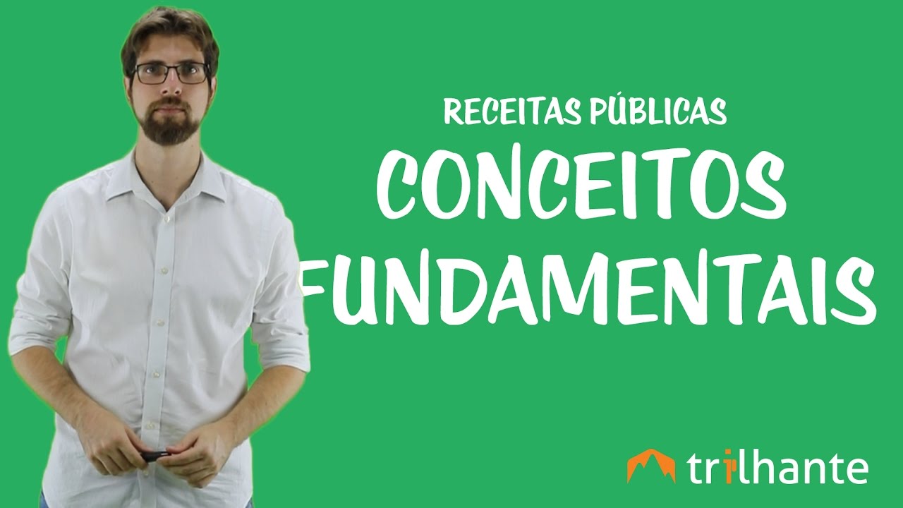 Receitas públicas - Conceitos Fundamentais