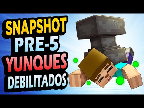 👉 Yunque DEBILITADO! ✅ Snapshot Pre-Release 5 Minecraft 1.20