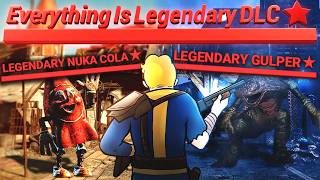 Fallout 4 DLC's, But I Made Everything Legendary.