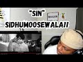 English Translation/Subtitles | Sin : Sidhu Moose Wala | Prod by The Kidd (REACTION)