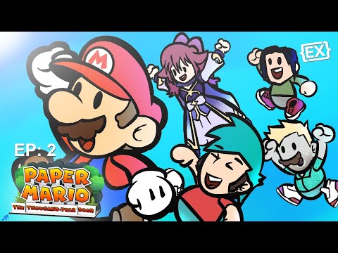 The Experts -- Paper Mario: The Thousand-Year Door (episode 2)