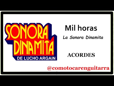 Mil Horas - La Sonora Dinamita