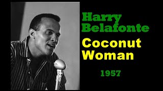 Coconut woman -- Harry Belafonte