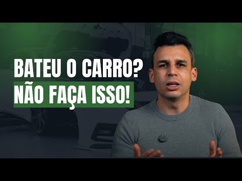 Bateu o Carro? Veja o que fazer IMEDIATAMENTE para não ter prejuízo
