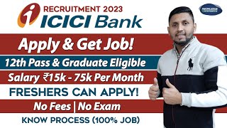 How To Get Job In ICICI Bank 2023 | ICICI Bank Online Job Apply | How To Get Job In Bank | ICICI