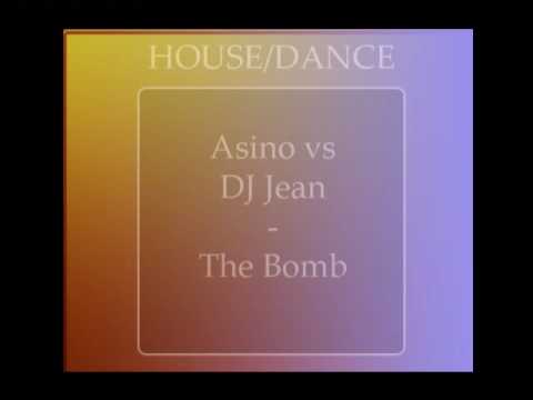 Asino vs DJ Jean - The Bomb [HQ]
