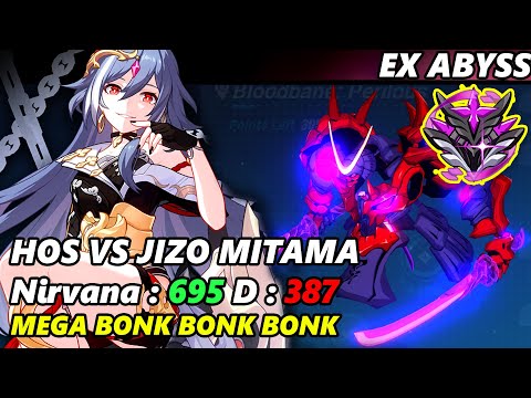 [EX ABYSS] HOS VS JIZO MITAMA 695/706 (HOS SA CH) NIRVANA D: 387 | Honkai Impact 3