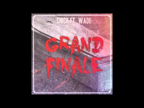 Juan and Gus Diss - Snick The Boss ft. Wade (2014)