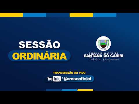 13ª SESSÃO ORDINÁRIA, DA 1ª  SESSÃO LEGISLATIVA DE SANTANA DO CARIRI.