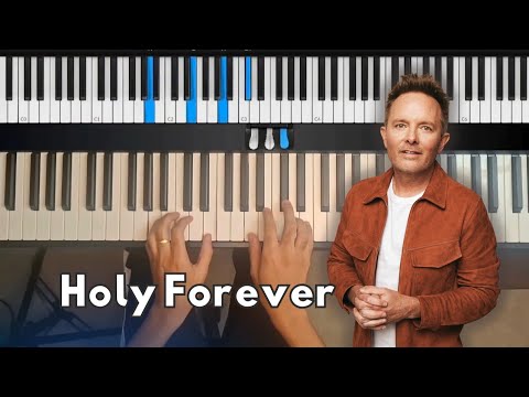 Holy Forever - Accurate Keyboard Tutorial (Chris Tomlin)
