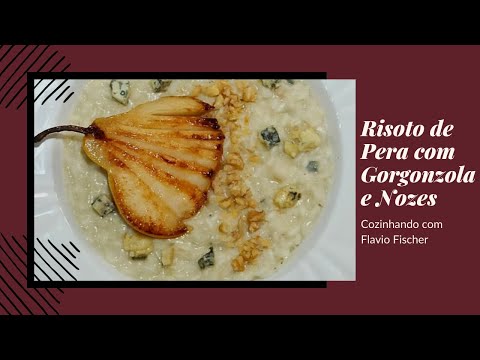 Risoto de Pera com Gorgonzola e Nozes | Cozinhando com Flavio Fischer | T1 E5