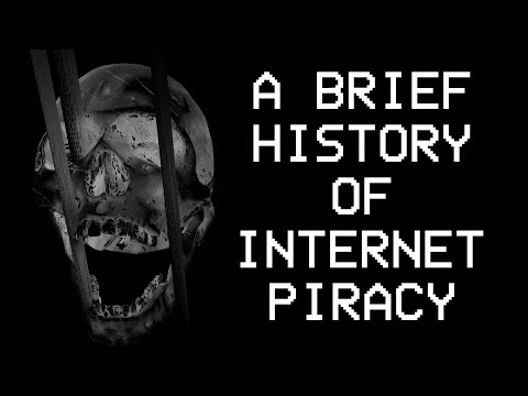 THE HISTORY OF INTERNET PIRACY