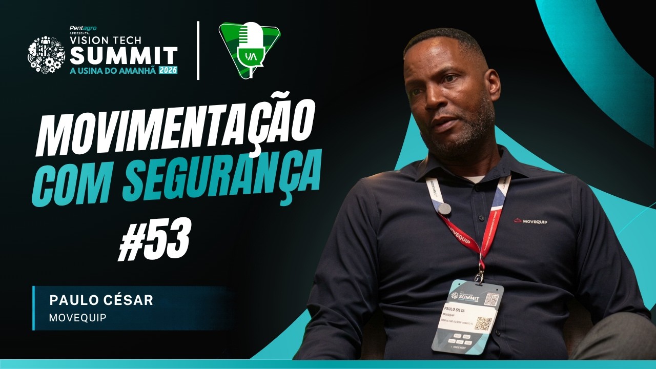 Movimentação com Segurança – com Paulo César, consultor técnico comercial da Movequip | VA TALK #53