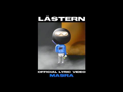 MASRA - LÄSTERN (Official Lyric Video)