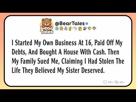 I started my own business at 16, paid off my debts, and bought a house with cash. Then my family...
