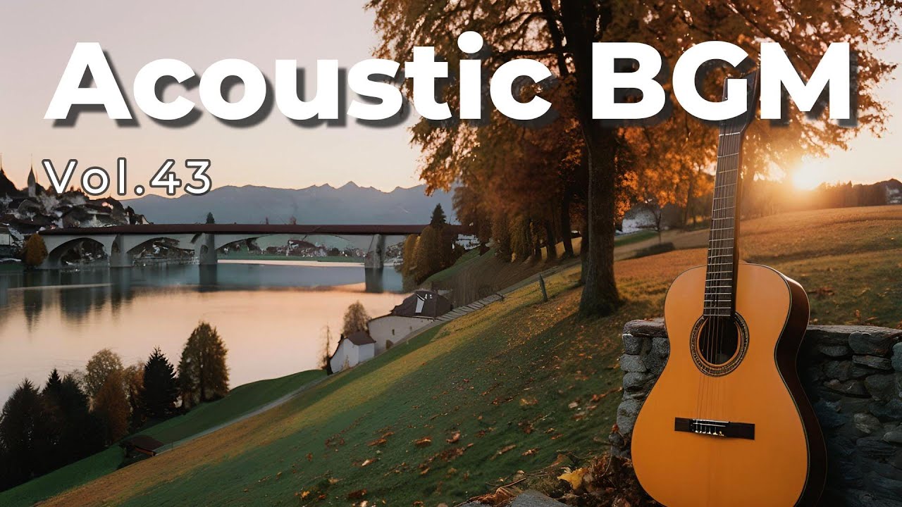 【Acoustic BGM】【Daily】〜秋の木漏れ日に癒されて | Be Healed by Autumn Sunlight