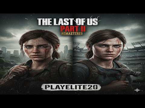 The Last Of Us II Remastered PS5 gameplay