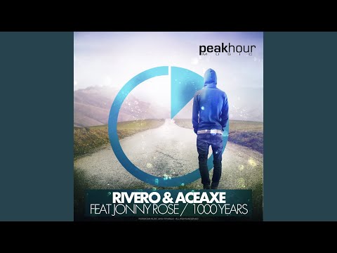 1000 Years feat Jonny Rose (Original Mix)