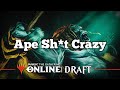 Ape Sh*t Crazy | Temur Cube Draft [MTGO]