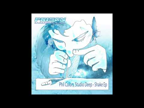 Phil Colors, Studio Deep - Shake (TeckSound remix)