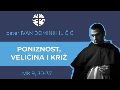 Poniznost, veličina i križ - (26. 2. 2019.)
