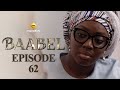 Série - Baabel - Saison 1 - Episode 62
