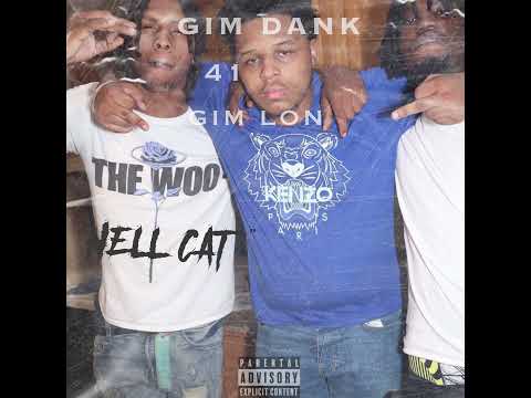 GIM DANK x 41 x GIM LON "HELLCAT"