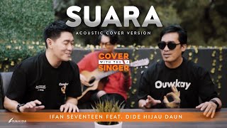 Download lagu SUARA DIDE HIJAU DAUN Ft IFAN SEVENTEEN Cover with... mp3