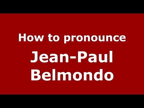 How to pronounce Jean-Paul Belmondo (French/France) - PronounceNames.com