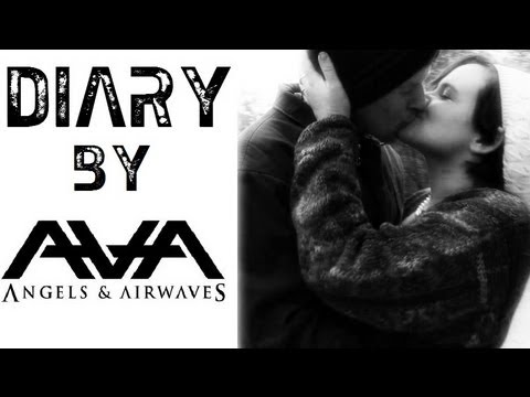 DIARY - Angels & Airwaves Music Video (NEW SONG)