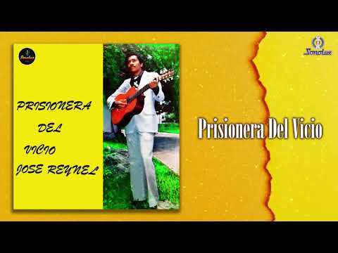 Prisionera Del Vicio - José Reynel | Música Popular | Remasterizado | Cover Audio
